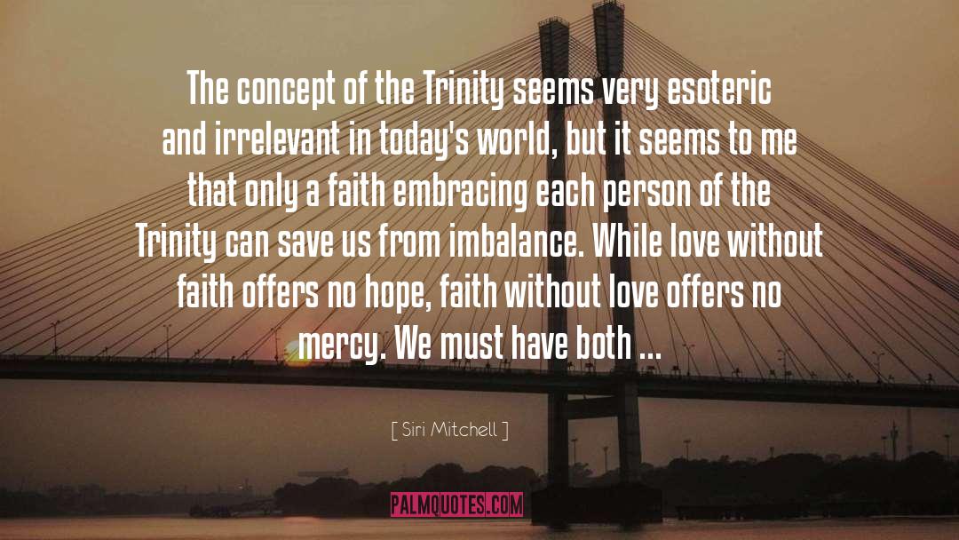 Faith And Love quotes by Siri Mitchell