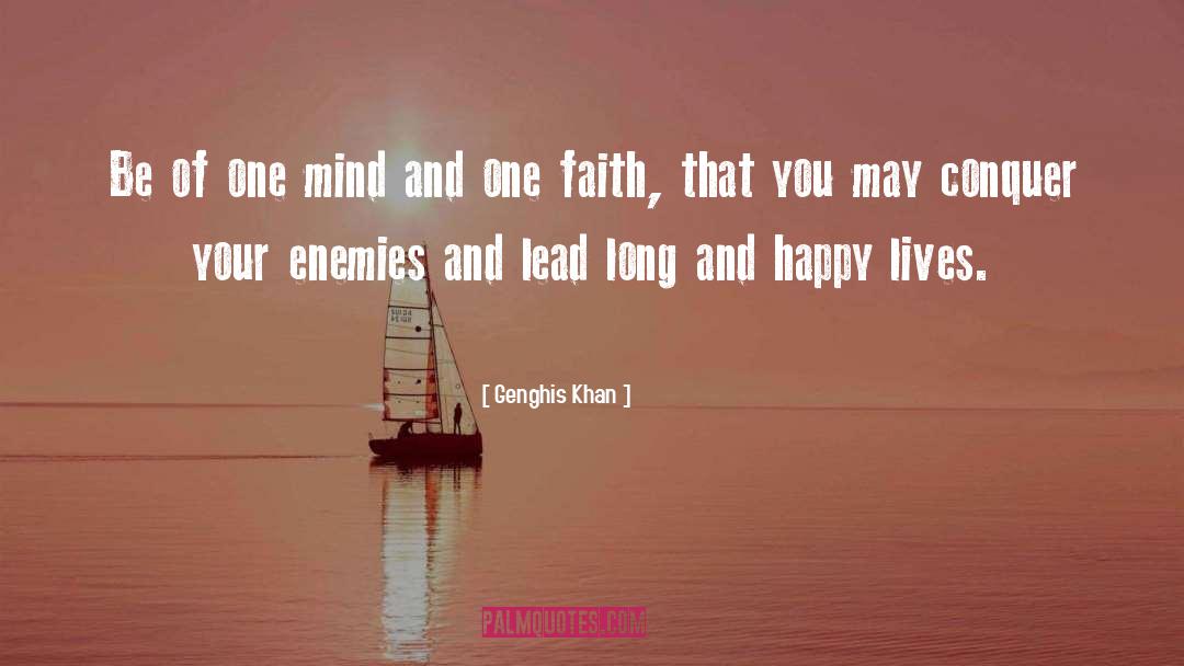 Faith And Patience quotes by Genghis Khan