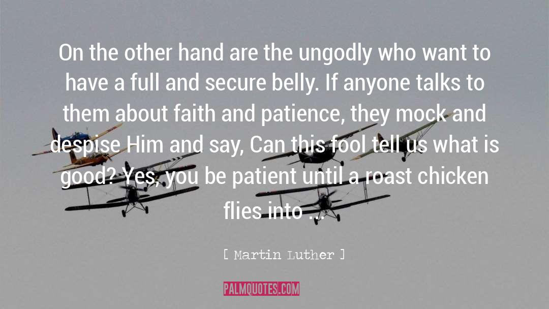 Faith And Patience quotes by Martin Luther