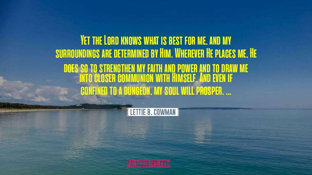 Faith And Patience quotes by Lettie B. Cowman