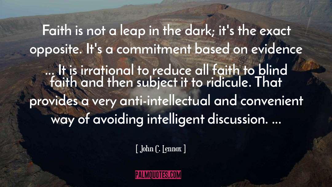 Faith And Patience quotes by John C. Lennox
