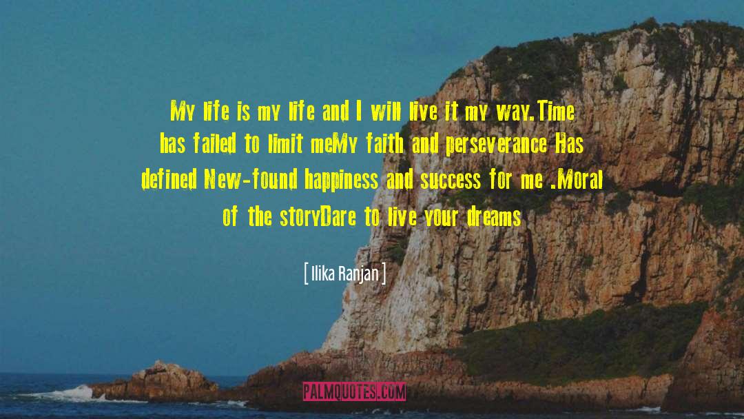 Faith And Perseverance quotes by Ilika Ranjan