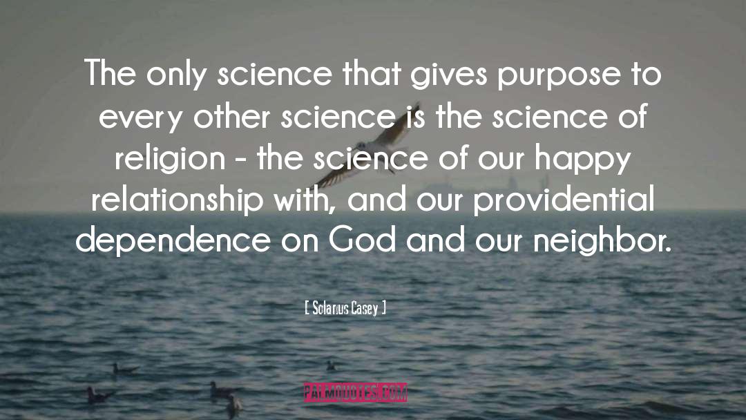 Faith And Science quotes by Solanus Casey
