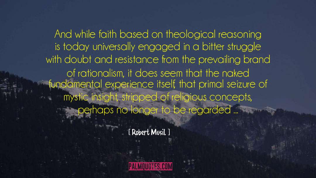 Faith Based quotes by Robert Musil