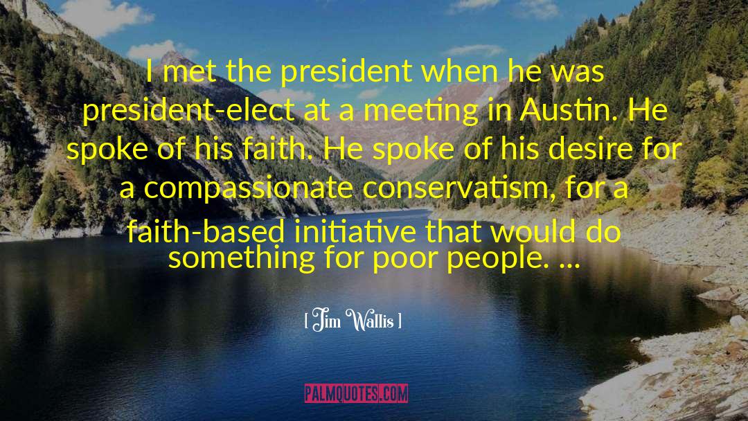 Faith Based quotes by Jim Wallis