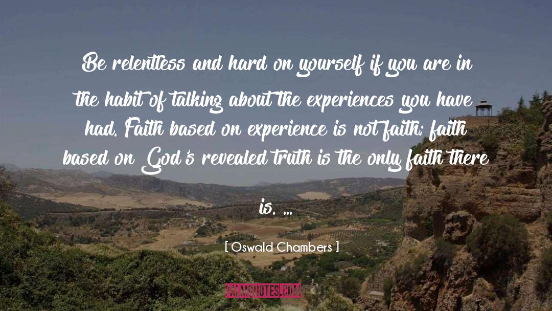 Faith Based quotes by Oswald Chambers