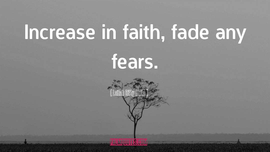 Faith Battle quotes by Lailah Gifty Akita