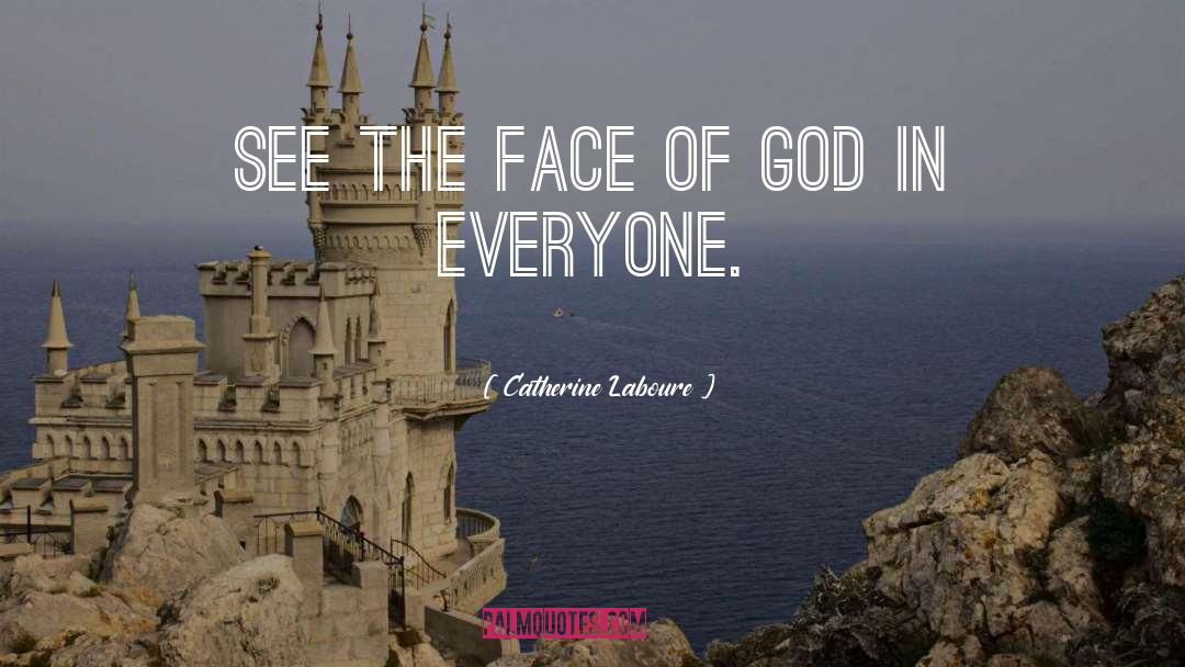 Faith Catholic quotes by Catherine Laboure