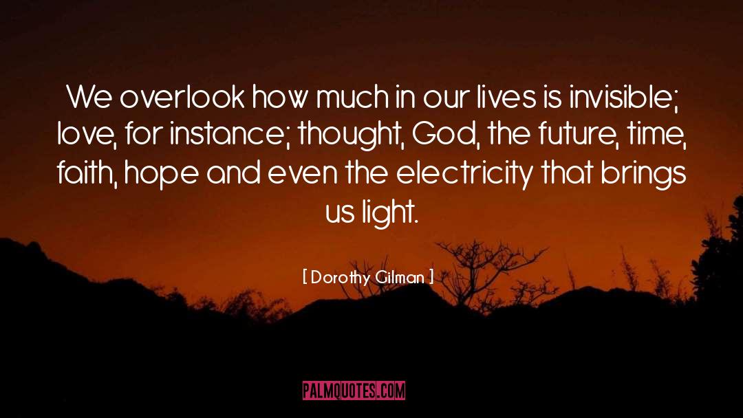 Faith Crisis quotes by Dorothy Gilman