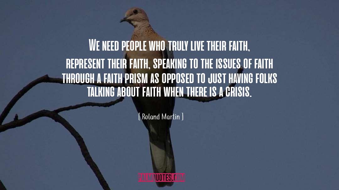 Faith Crisis quotes by Roland Martin