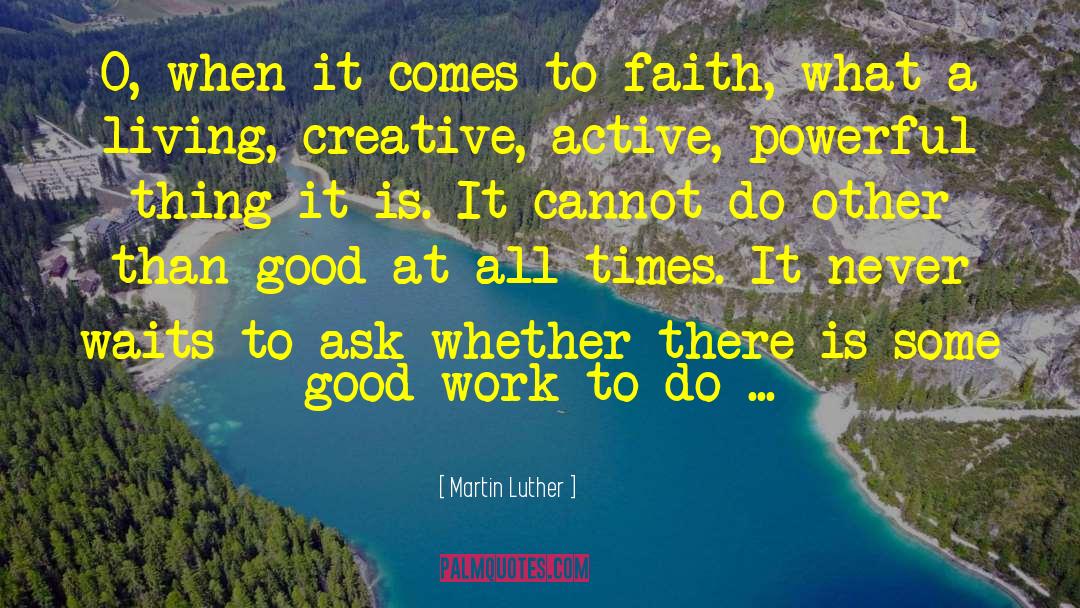 Faith Erin Hicks quotes by Martin Luther