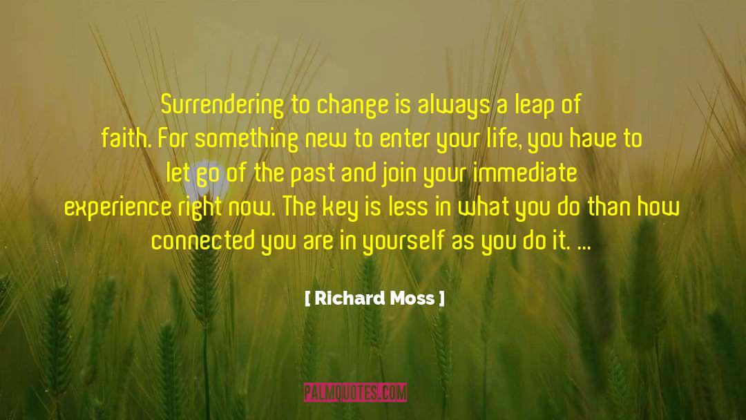 Faith For quotes by Richard Moss