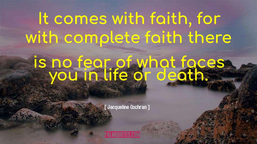 Faith For quotes by Jacqueline Cochran