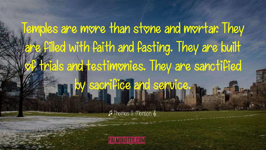 Faith Healing quotes by Thomas S. Monson
