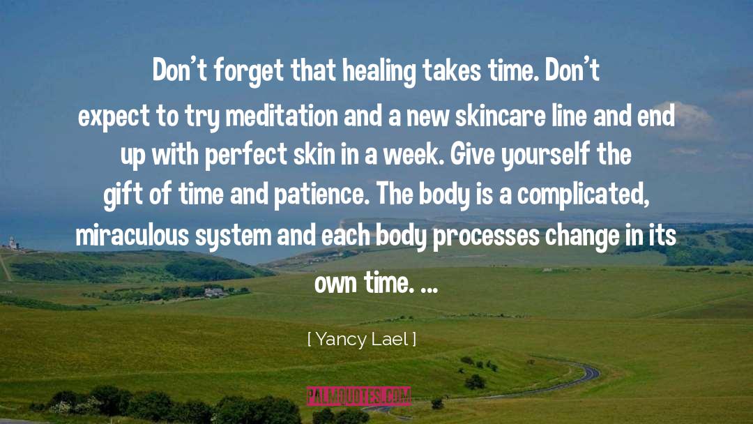 Faith Healing quotes by Yancy Lael