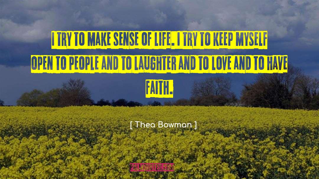 Faith Hope And Love quotes by Thea Bowman