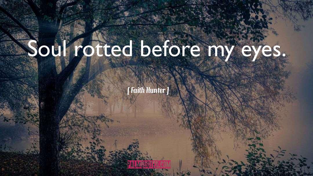 Faith Hunter quotes by Faith Hunter