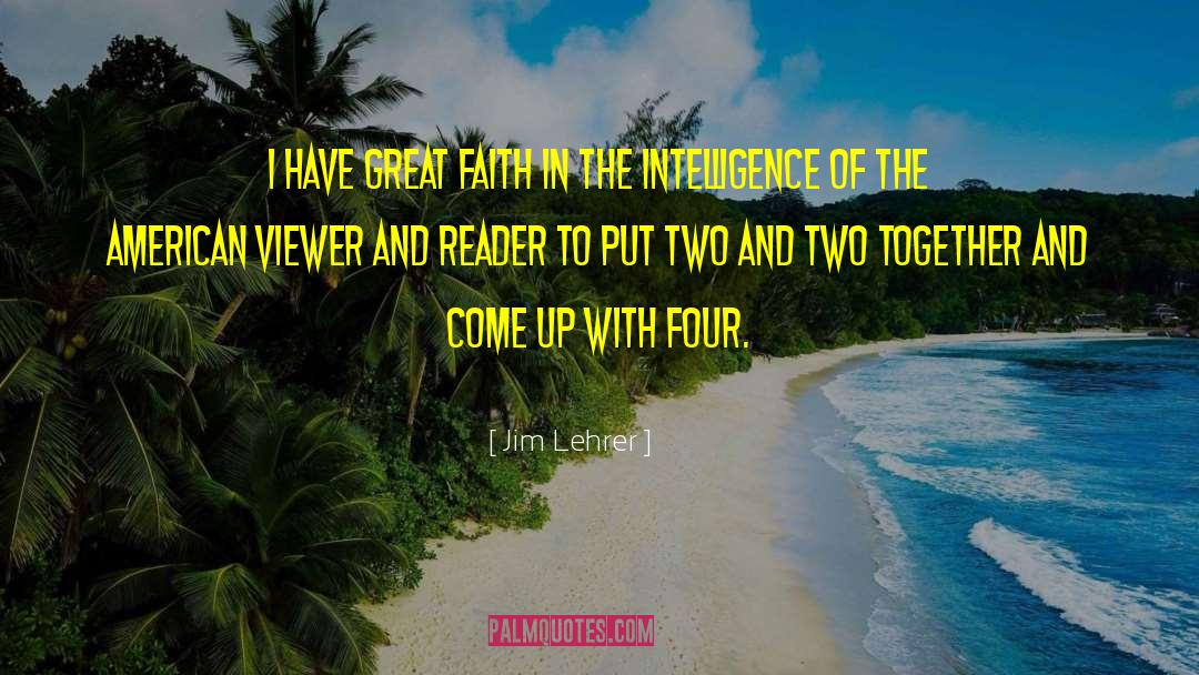 Faith In Genesis quotes by Jim Lehrer