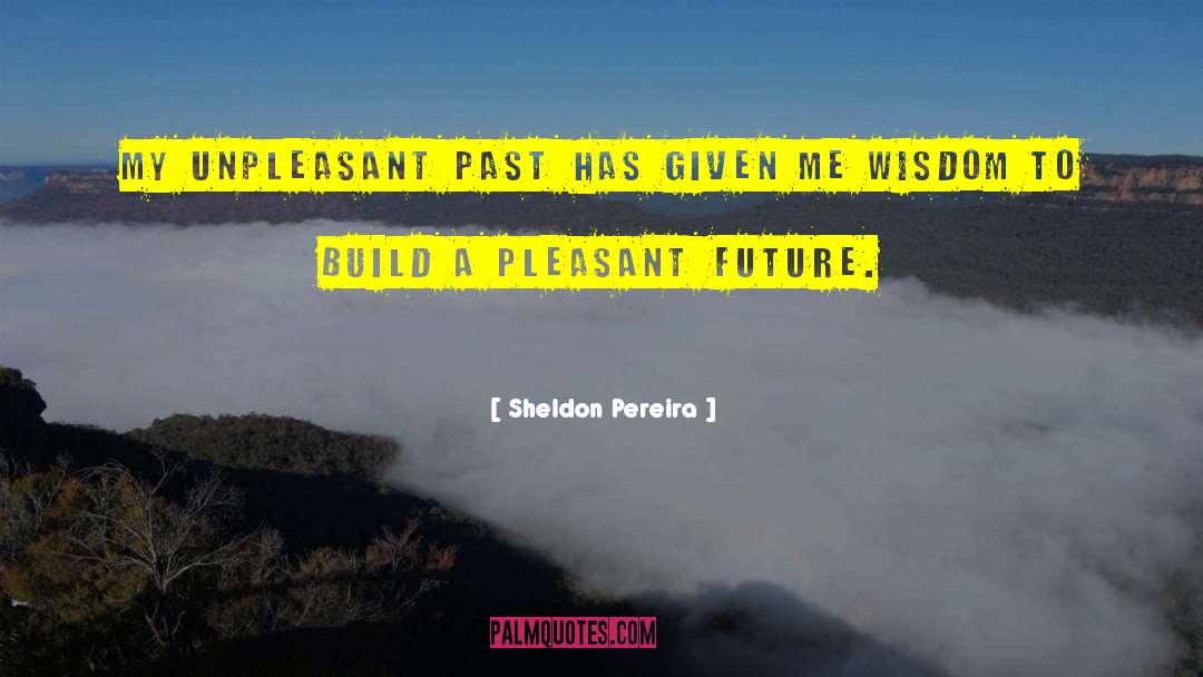 Faith In Genesis quotes by Sheldon Pereira