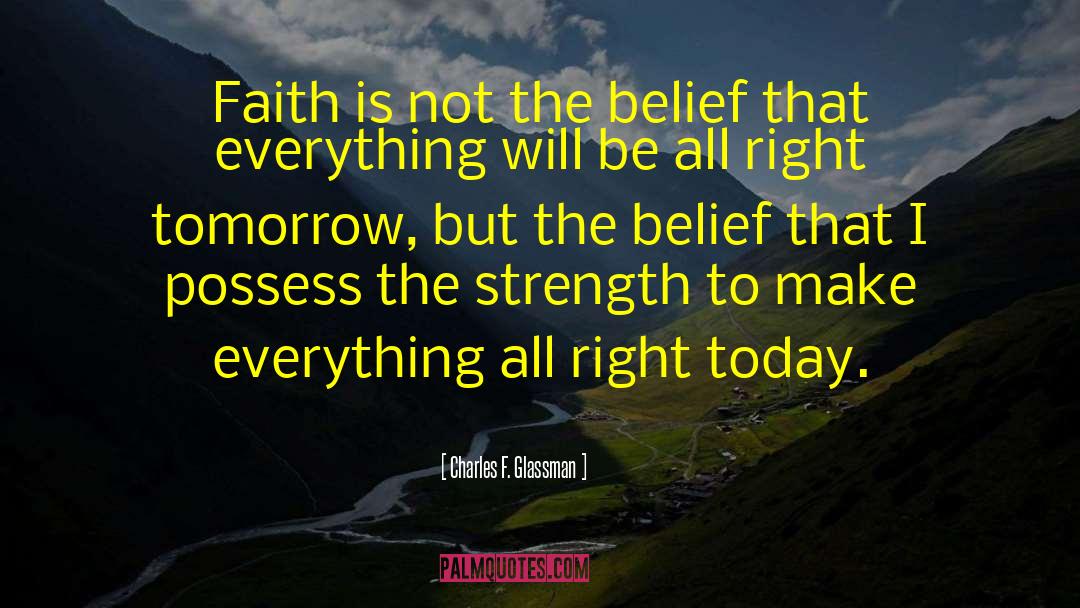 Faith In God quotes by Charles F. Glassman