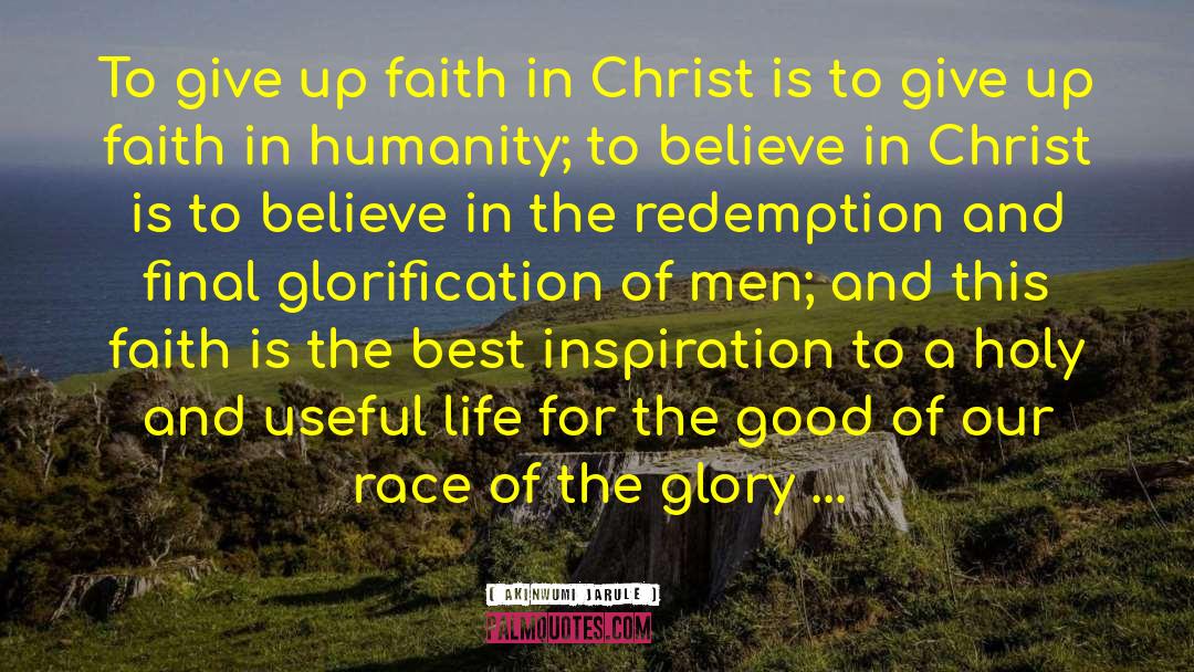 Faith In Humanity quotes by Akinwumi Jarule