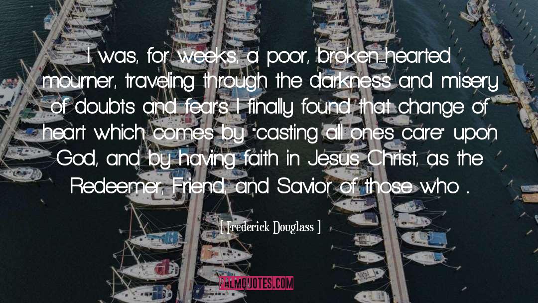Faith In Jesus quotes by Frederick Douglass
