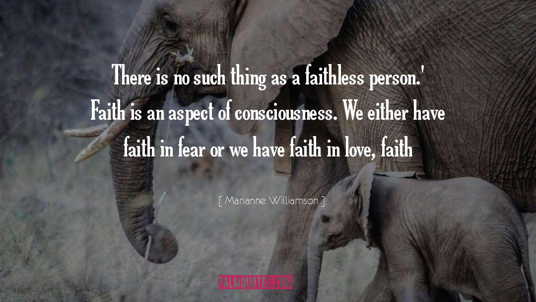 Faith In Love quotes by Marianne Williamson