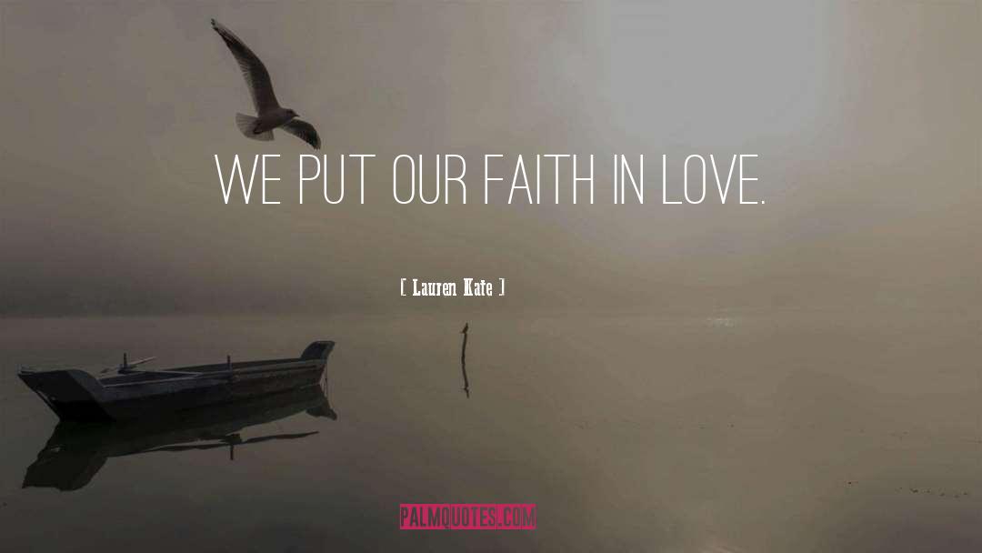 Faith In Love quotes by Lauren Kate