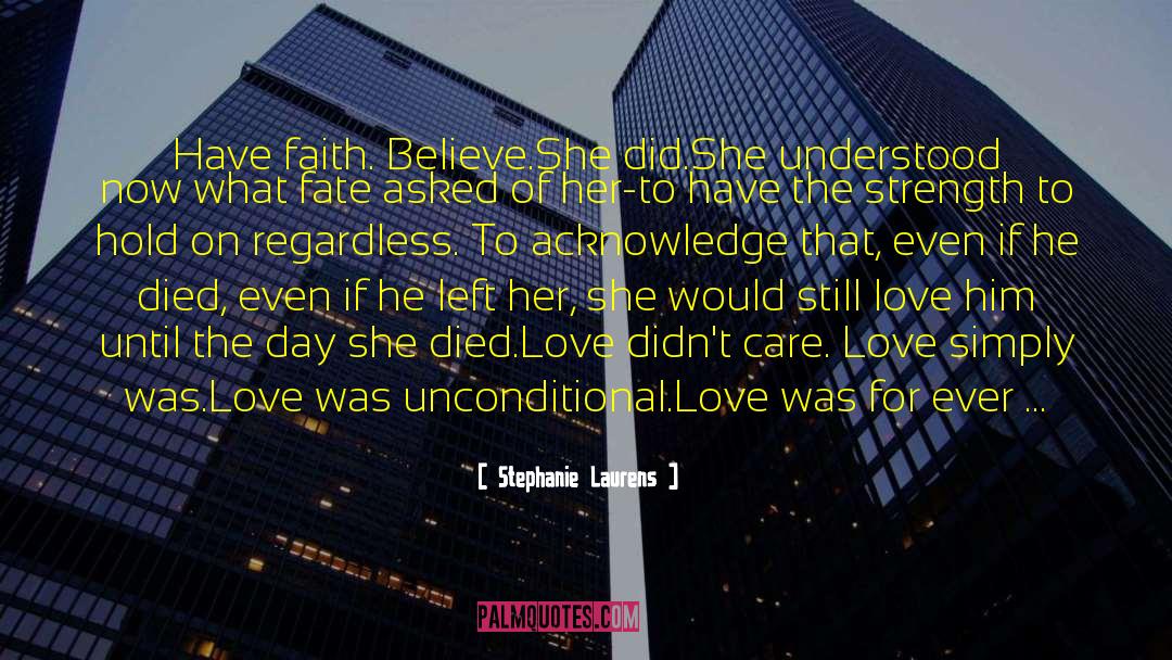 Faith In Love quotes by Stephanie Laurens