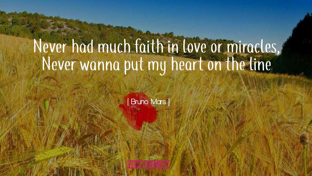 Faith In Love quotes by Bruno Mars