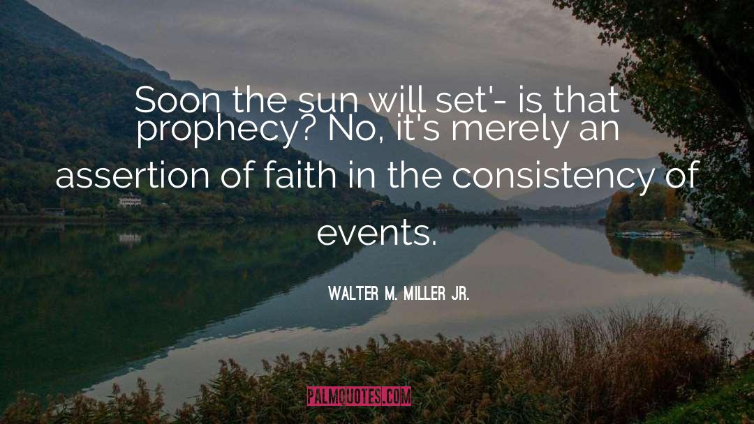 Faith In Others quotes by Walter M. Miller Jr.