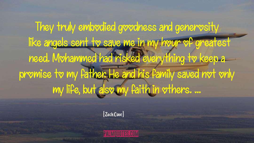 Faith In Others quotes by Zack Love