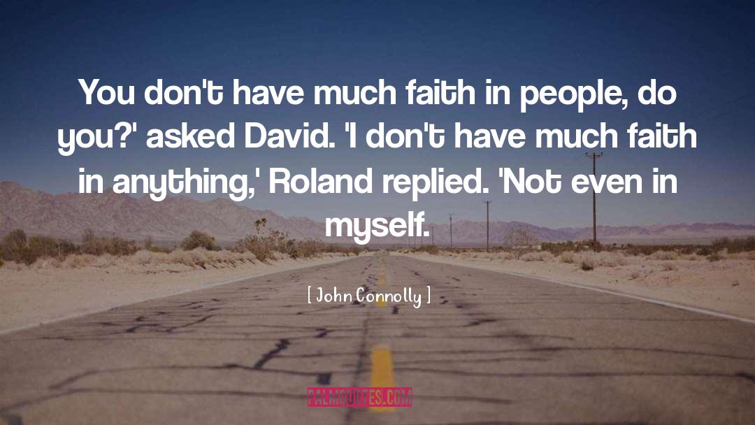 Faith In People quotes by John Connolly