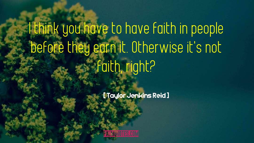 Faith In People quotes by Taylor Jenkins Reid