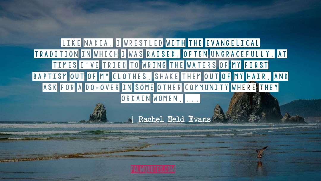 Faith In Self quotes by Rachel Held Evans