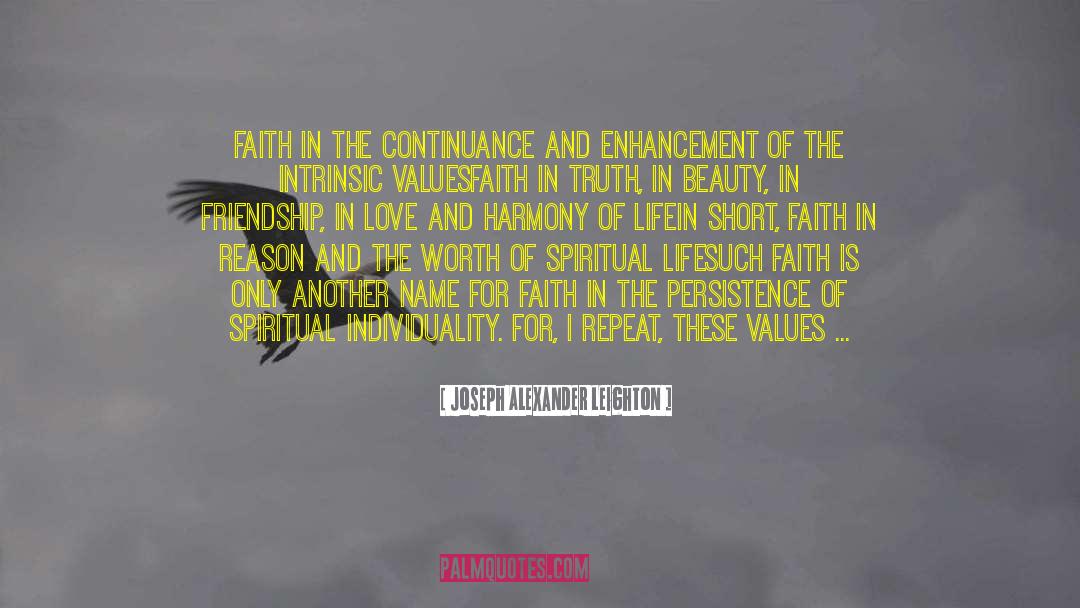 Faith In Truth quotes by Joseph Alexander Leighton
