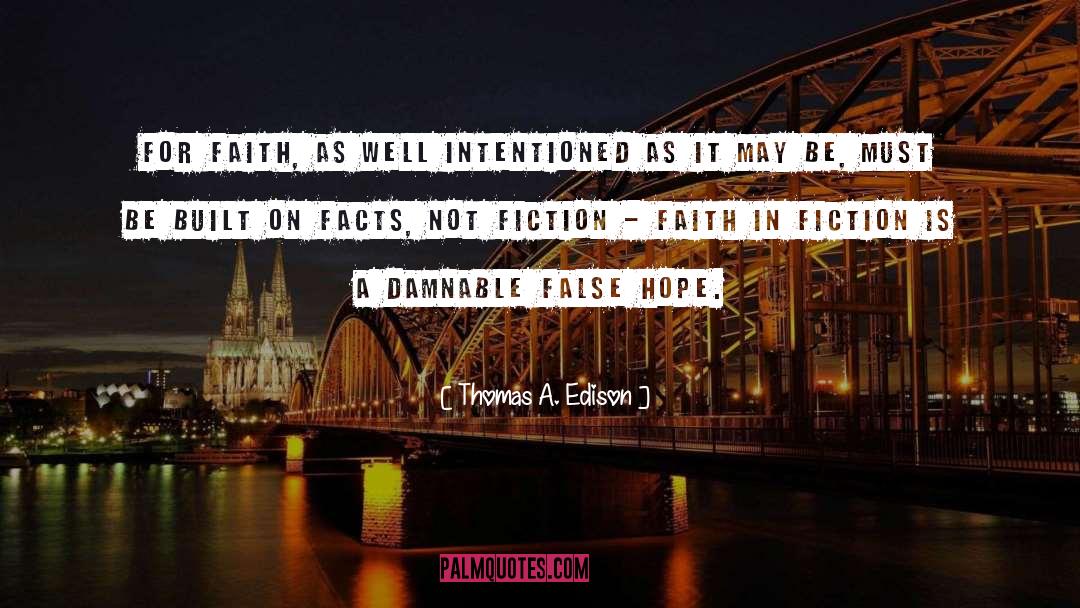 Faith In Truth quotes by Thomas A. Edison