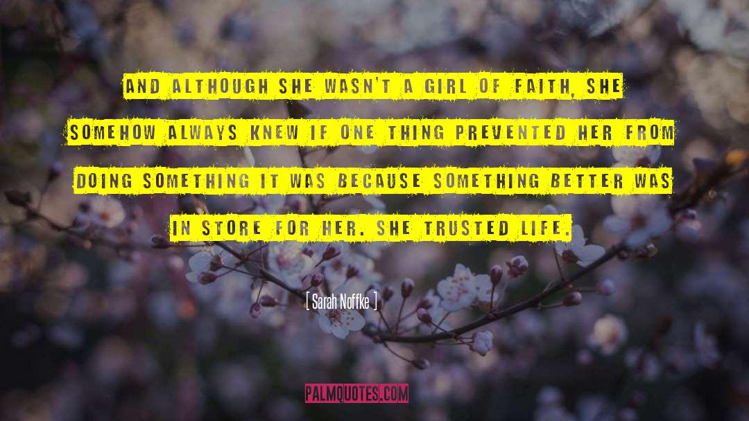 Faith In Truth quotes by Sarah Noffke