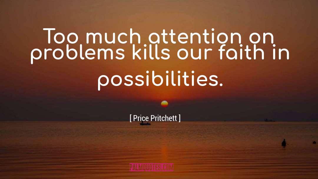 Faith In Truth quotes by Price Pritchett