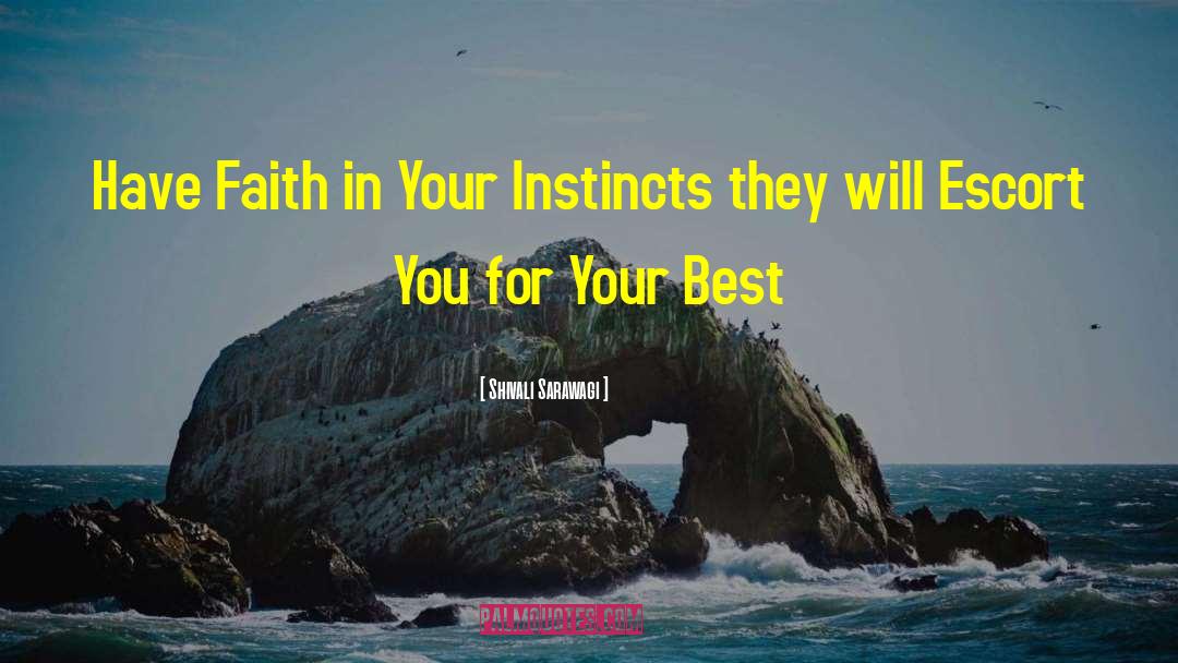 Faith In Yourself quotes by Shivali Sarawagi