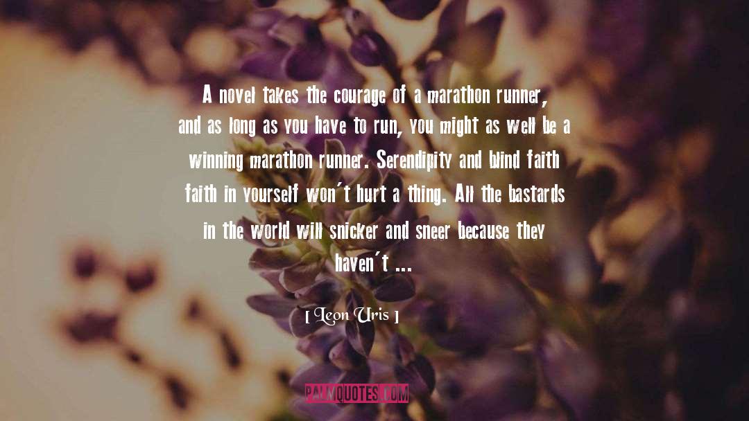 Faith In Yourself quotes by Leon Uris