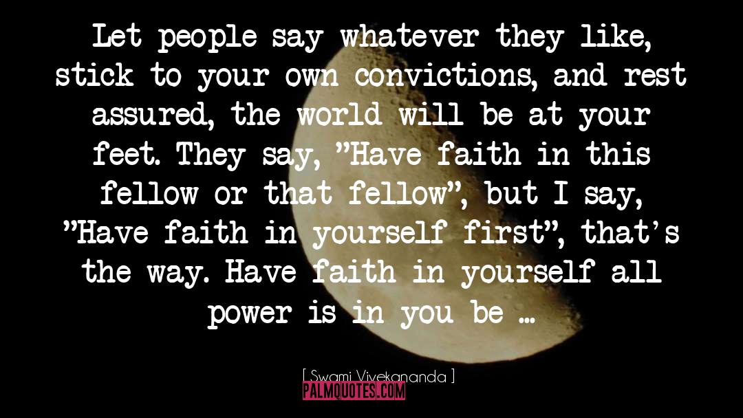 Faith In Yourself quotes by Swami Vivekananda