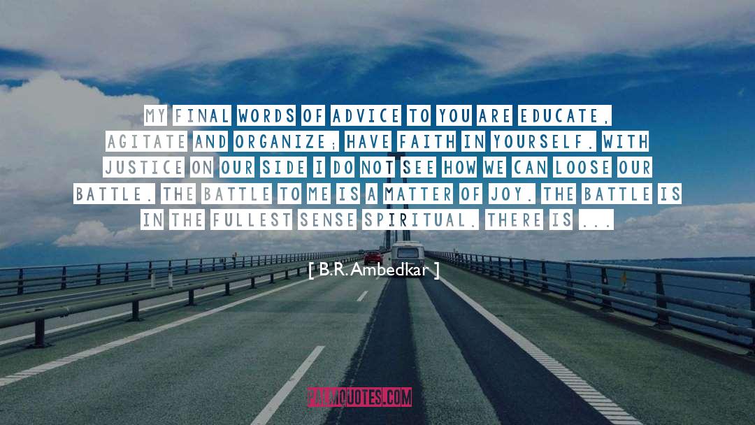 Faith In Yourself quotes by B.R. Ambedkar