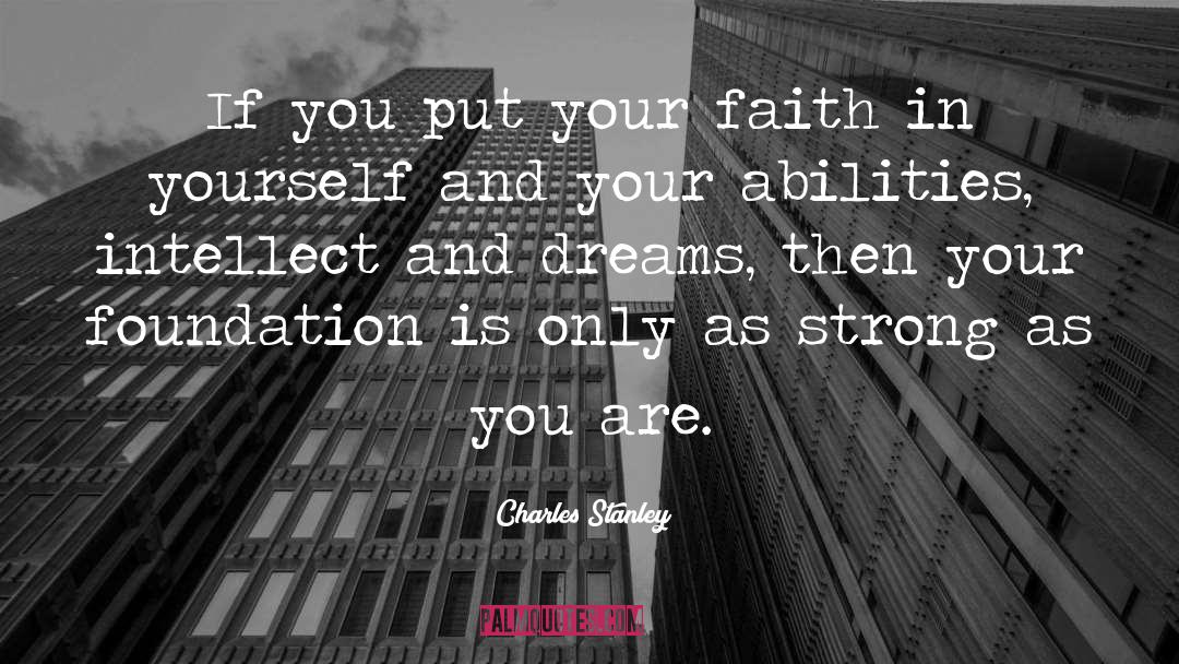 Faith In Yourself quotes by Charles Stanley