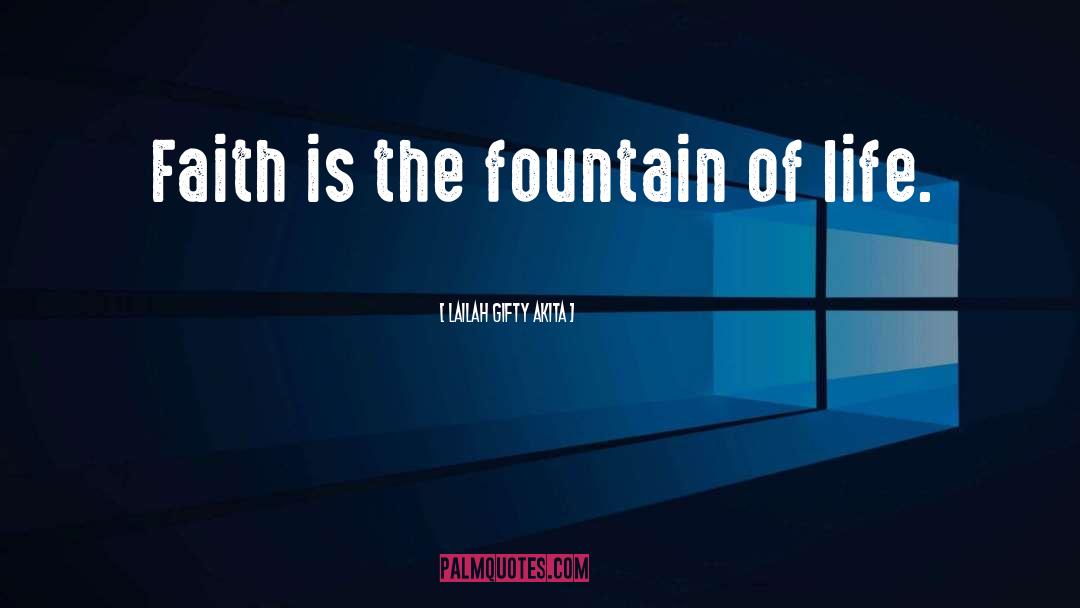 Faith Inspirational quotes by Lailah Gifty Akita