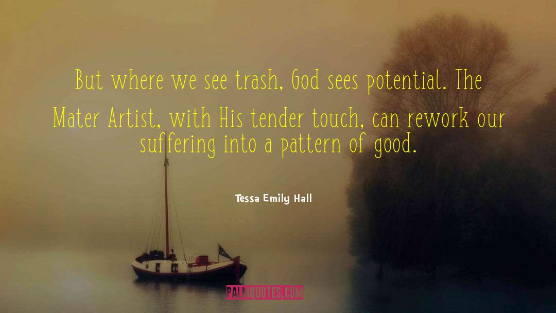 Faith Inspirational quotes by Tessa Emily Hall