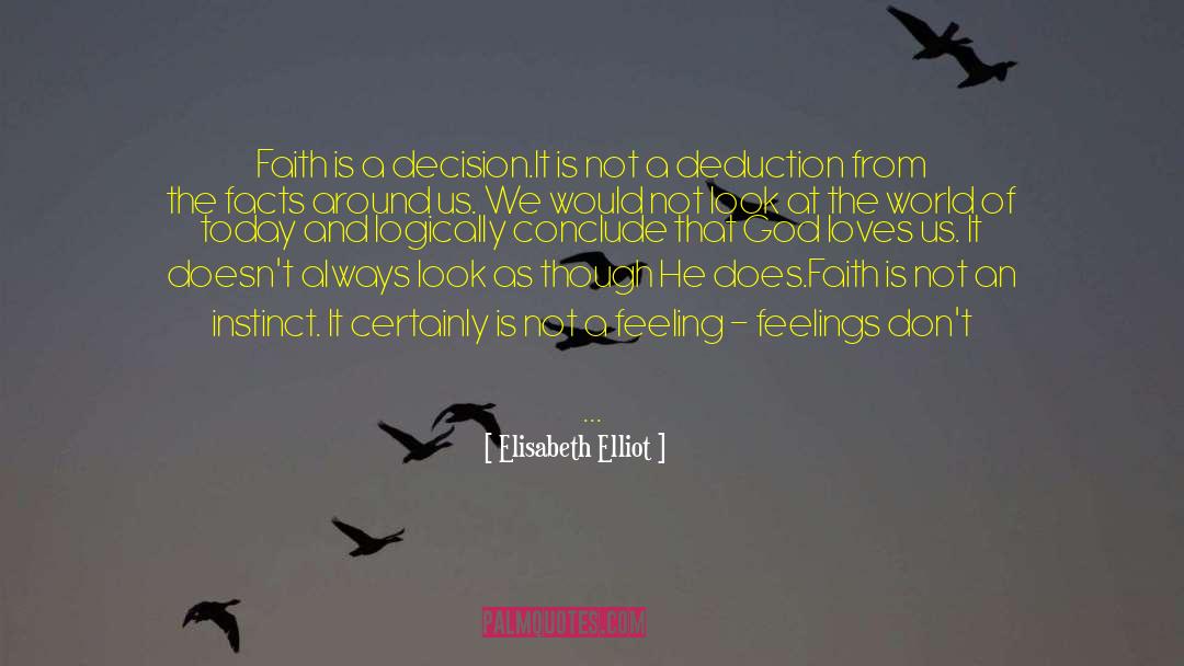 Faith Is Magical quotes by Elisabeth Elliot