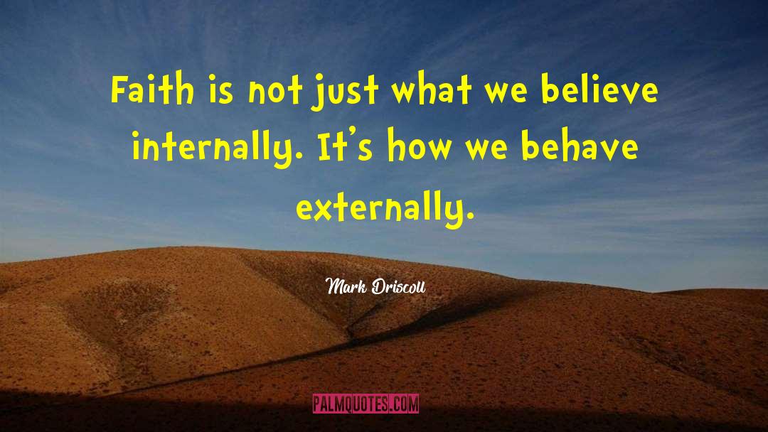 Faith Is Magical quotes by Mark Driscoll