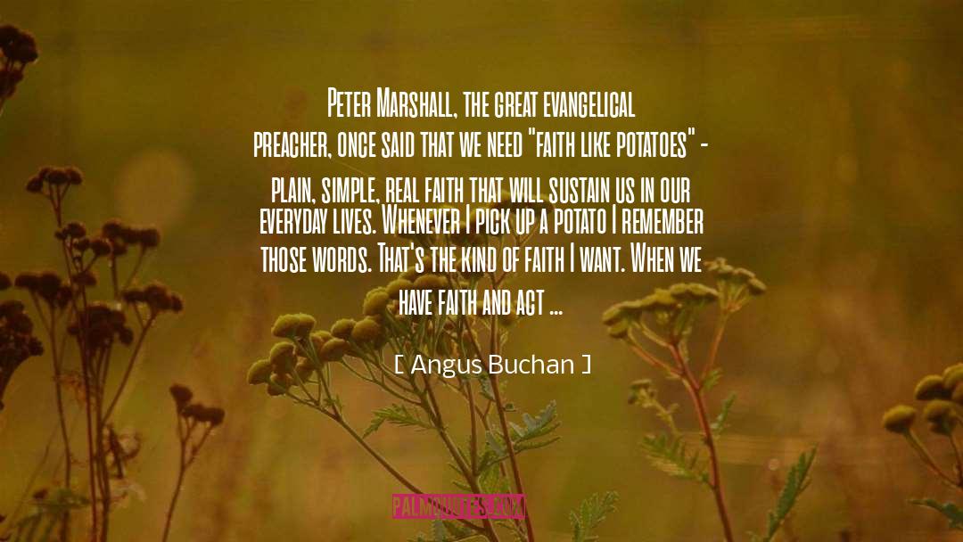 Faith Like Potatoes quotes by Angus Buchan