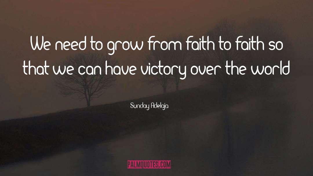 Faith Over Fear quotes by Sunday Adelaja